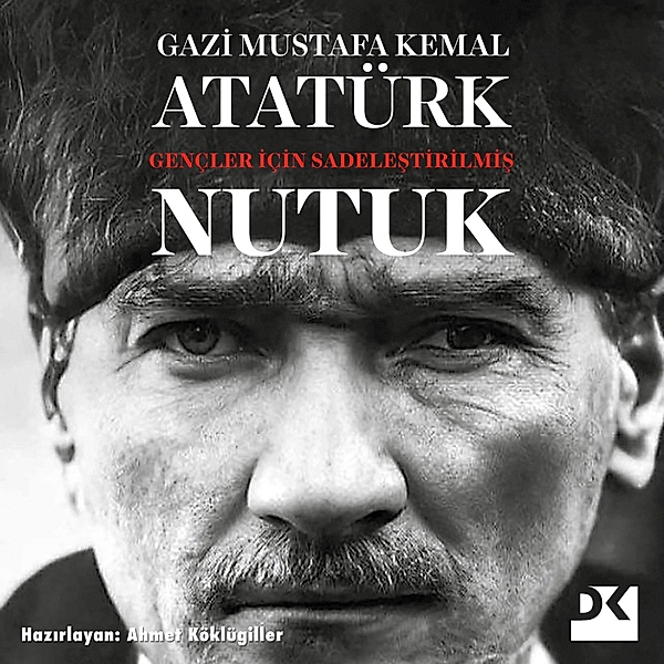 Nutuk, Mustafa Atatürk