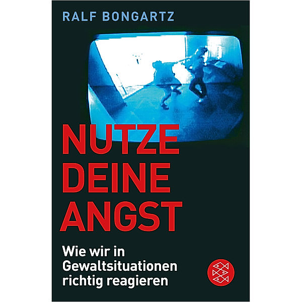 Nutze deine Angst, Ralf Bongartz