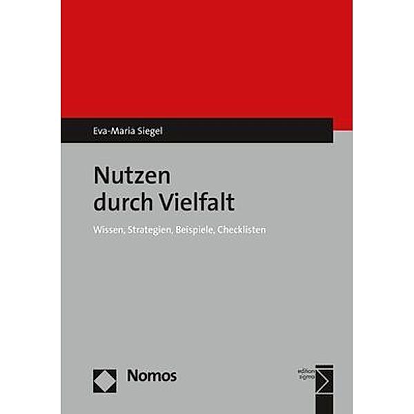 Nutzen durch Vielfalt, Eva-Maria Siegel