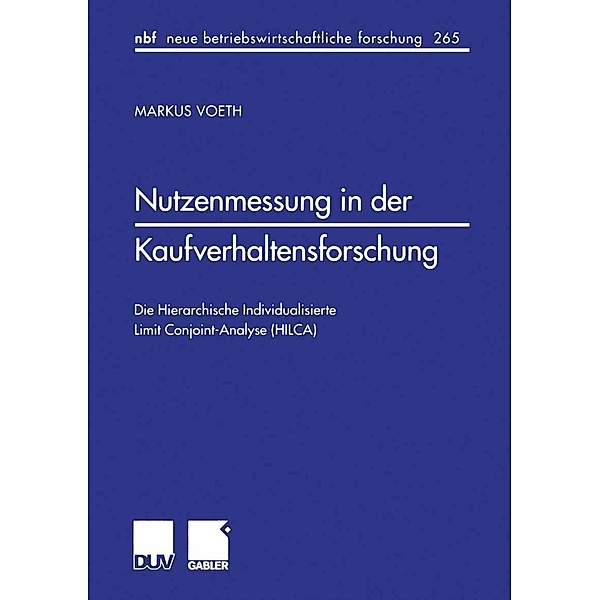 Nutzenmessung in der Kaufverhaltensforschung / neue betriebswirtschaftliche forschung (nbf) Bd.265, Markus Voeth
