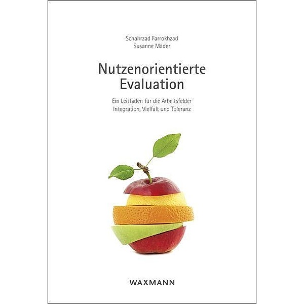 Nutzenorientierte Evaluation, Schahrzad Farrokhzad, Susanne Mäder