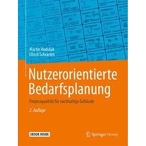 Nutzerorientierte Bedarfsplanung, m. 1 Buch, m. 1 E-Book, Martin Hodulak, Ulrich Schramm