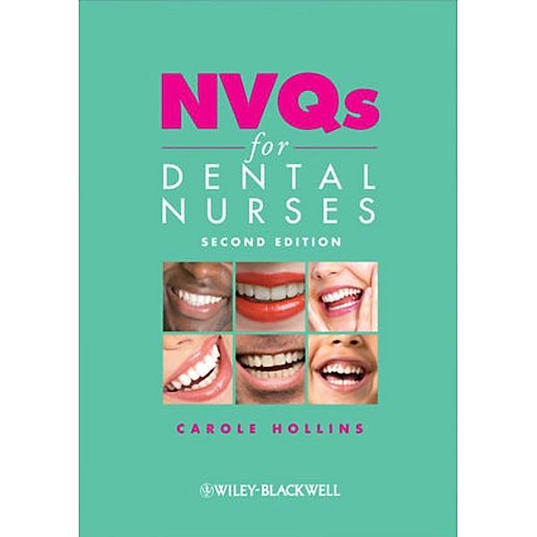 NVQs for Dental Nurses, Carole Hollins