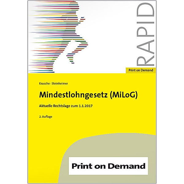 NWB RAPID / Das Mindestlohngesetz (MiLoG), Saskia Krusche, Jörg Steinheimer