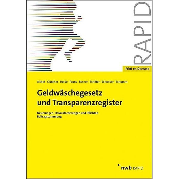 NWB RAPID / Geldwäschegesetz und Transparenzregister, Michael Althof, Tim Günther, Sandra Heide, Matthias Pruns, Christian Rosner, Jan Schiffer, Patrick Schreiber