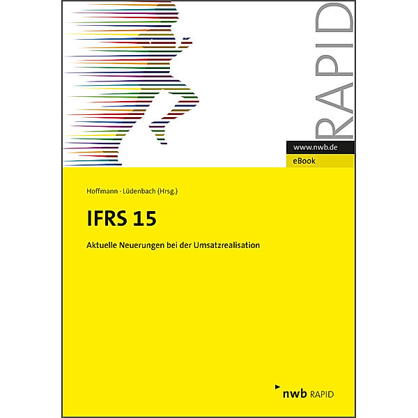 NWB RAPID: IFRS 15, Wolf-Dieter Hoffmann, Norbert Lüdenbach