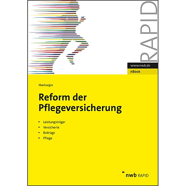 NWB RAPID: Reform der Pflegeversicherung, Horst Marburger