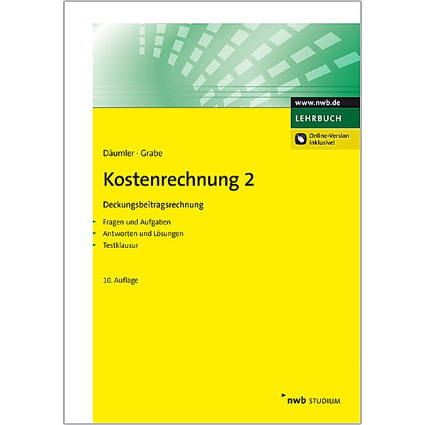 NWB Studium Betriebswirtschaft / Kostenrechnung 2 - Deckungsbeitragsrechnung, Klaus-Dieter Däumler, Jürgen Grabe