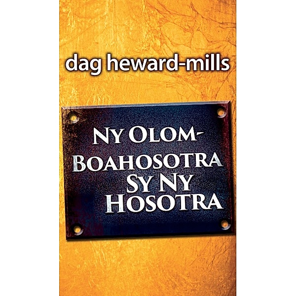Ny Olom-Boahosotra Sy Ny Hosotra, Dag Heward-Mills