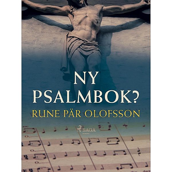 Ny psalmbok?, Rune Pär Olofsson