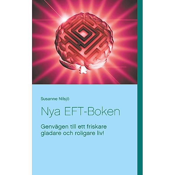 Nya EFT-Boken, Susanne Nilsjö