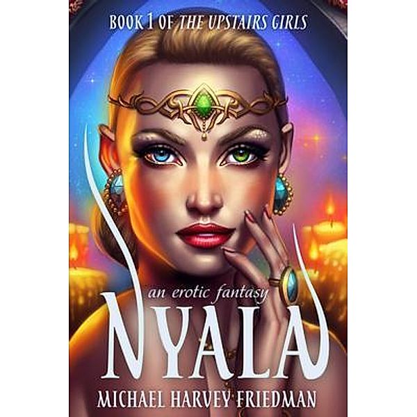 Nyala / The Upstairs Girls Bd.1, Michael Harvey Friedman