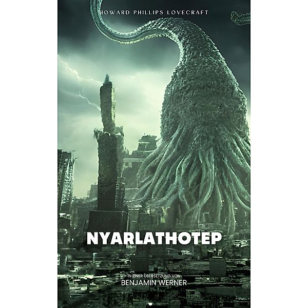 Nyarlathotep, Howard Phillips Lovecraft