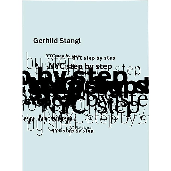 NYC step by step, Gerhild Stangl