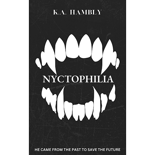 Nyctophilia, Kelly Hambly