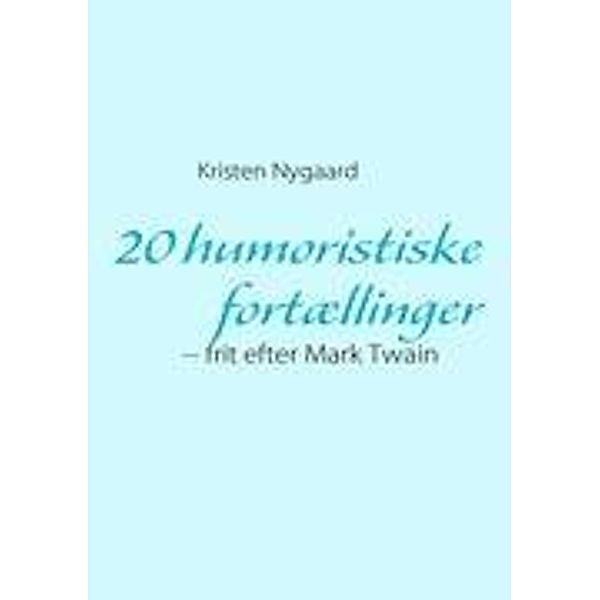 Nygaard, K: 20 humoristiske fortællinger, Kristen Nygaard
