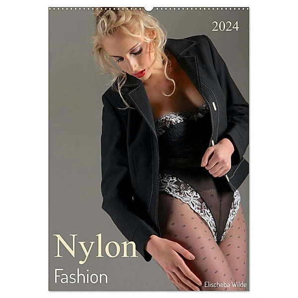 Nylon Fashion mit Elischeba Wilde (Wandkalender 2024 DIN A2 hoch), CALVENDO Monatskalender, Elischeba Wilde