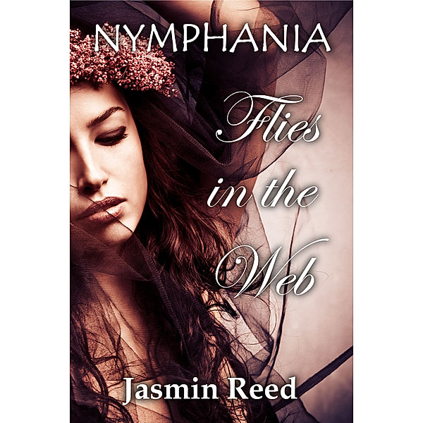 Nymphania: Nymphania: Flies in the Web, Jasmin Reed