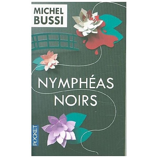 Nymphéas noirs, Michel Bussi