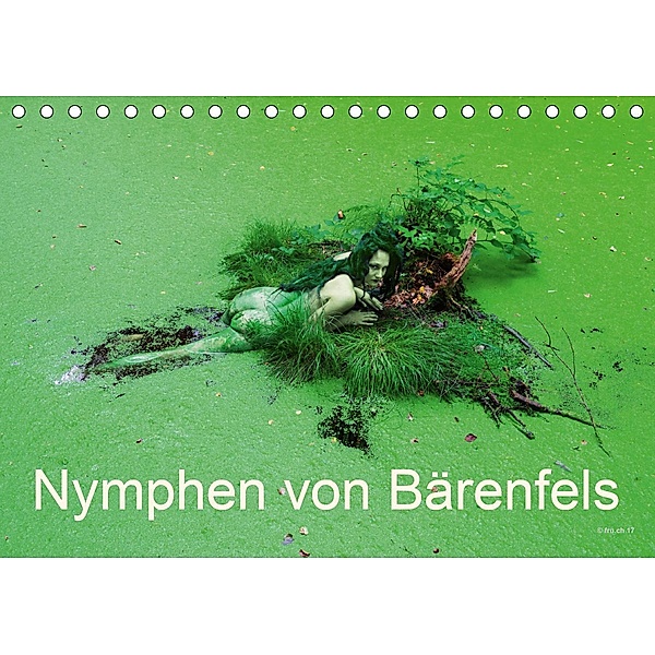 Nymphen von Bärenfels (Tischkalender 2021 DIN A5 quer), Fru.ch