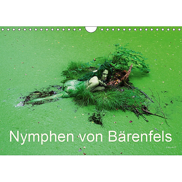 Nymphen von Bärenfels (Wandkalender 2019 DIN A4 quer), Fru.ch