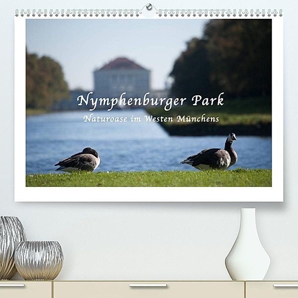 Nymphenburger Park (Premium, hochwertiger DIN A2 Wandkalender 2023, Kunstdruck in Hochglanz), Bettina Haas