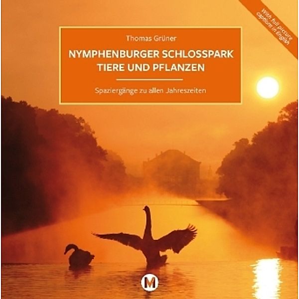 Nymphenburger Schlosspark Tiere und Pflanzen, Thomas Grüner