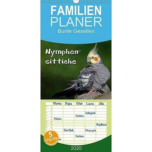 Nymphensittiche - Familienplaner hoch (Wandkalender 2020 , 21 cm x 45 cm, hoch), Martina Berg