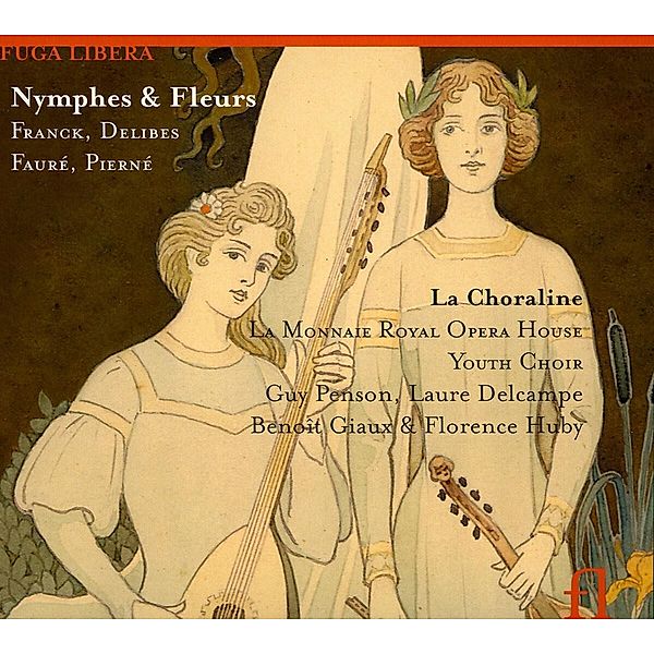 Nymphes & Fleurs-Chorlieder, Giaux, La Choraline, Penson