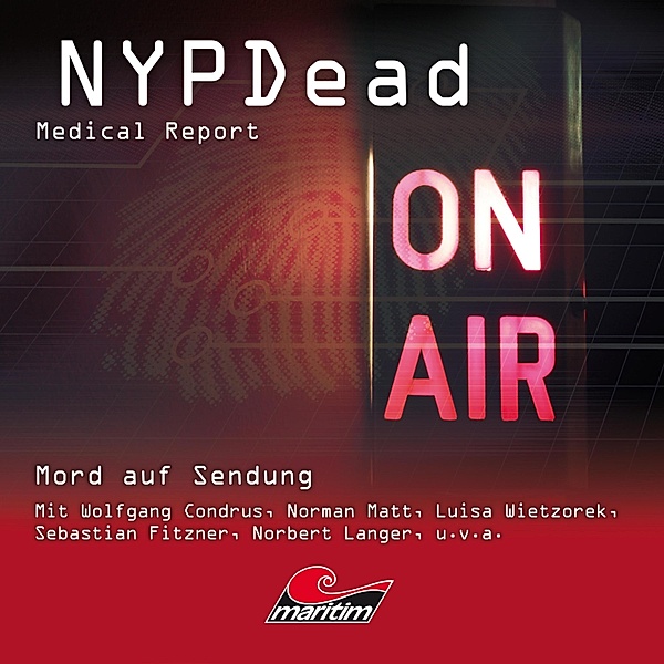 NYPDead - Medical Report - 13 - Mord auf Sendung, Markus Topf, Vanessa Topf