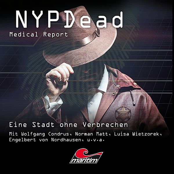 NYPDead - Medical Report - 15 - Eine Stadt ohne Verbrechen, Markus Topf, Lisa Katharina Hensel