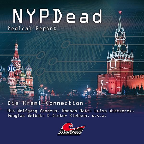 NYPDead - Medical Report - 16 - Die Kreml-Connection, Markus Topf, Vanessa Topf