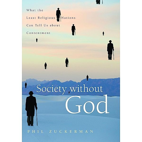 NYU Press: Society without God, Phil Zuckerman