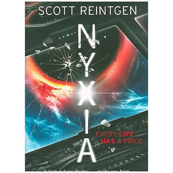 Nyxia - Every Life Has A Price, Scott Reintgen