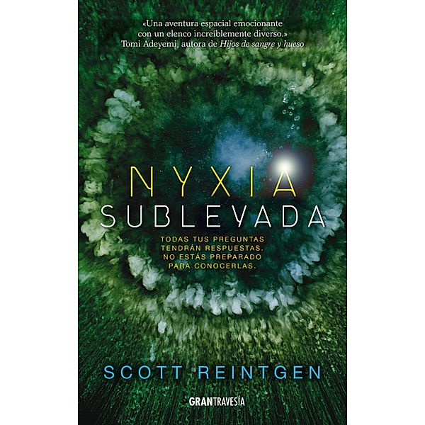 Nyxia sublevada / La triada de Nyxia Bd.3, Scott Reintgen