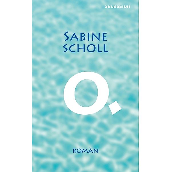 O., Sabine Scholl