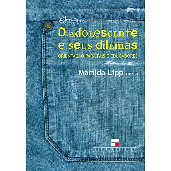 O Adolescente e seus dilemas, Marilda Lipp