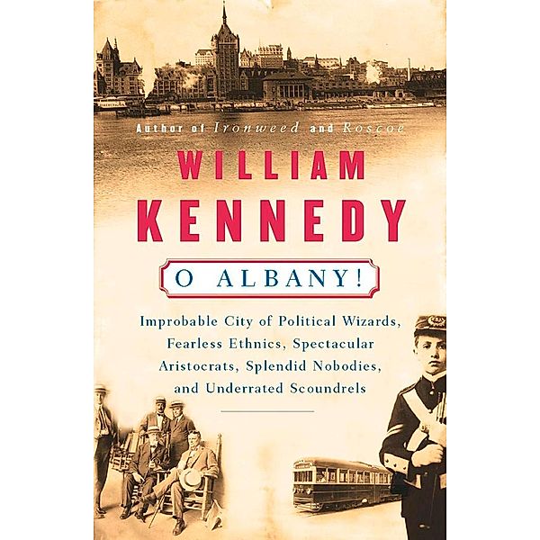 O Albany!, William Kennedy
