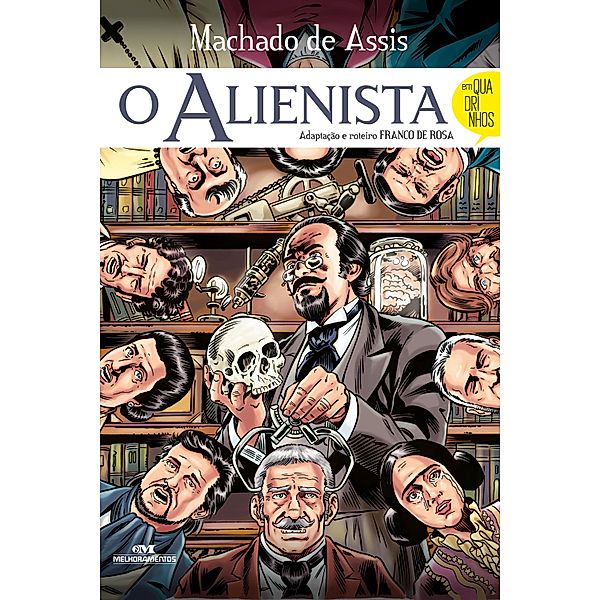 O alienista / Clássicos em quadrinhos, Machado de Assis, Franco De Rosa