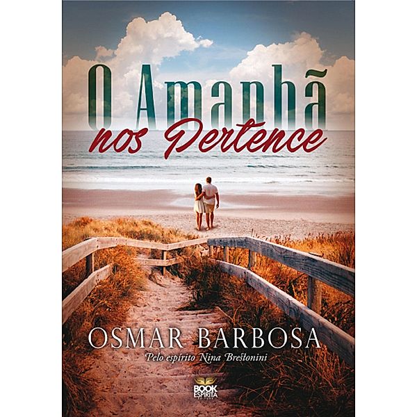 O Amanhã Nos Pertence, Osmar Barbosa