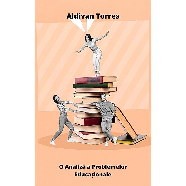 O Analiza a Problemelor Educa¿ionale, Aldivan Torres