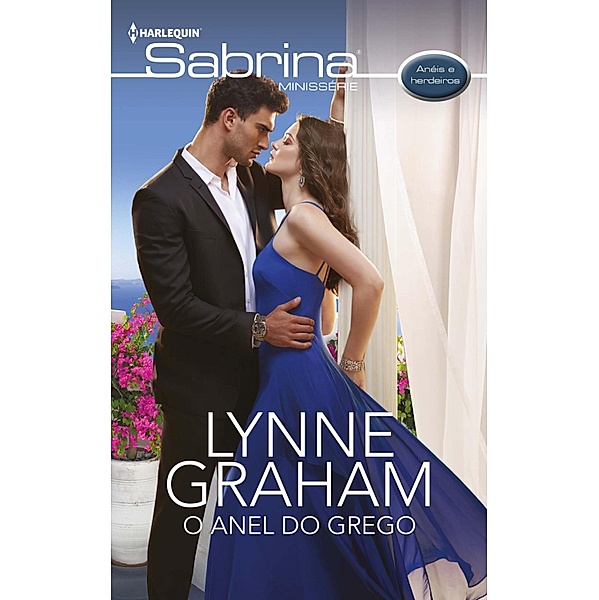 O anel do grego / MINISERIE Sabrina Bd.91, Lynne Graham