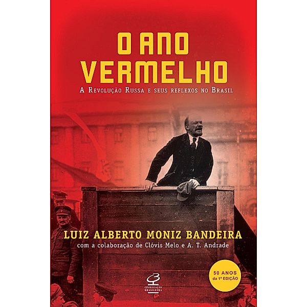 O ano vermelho, Luiz Alberto Moniz Bandeira