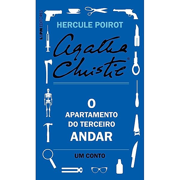 O apartamento do terceiro andar: Um conto de Hercule Poirot, Agatha Christie