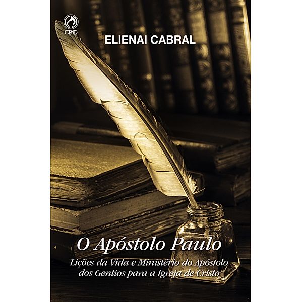 O Apóstolo Paulo, Elienai Cabral