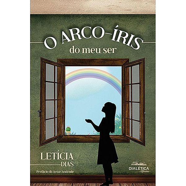 O arco-íris do meu ser, Letícia Dias