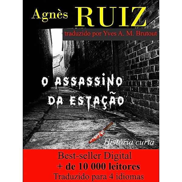 O assassino da estacao / Babelcube Inc., Agnes Ruiz