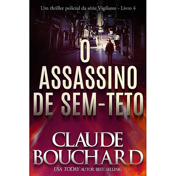 O Assassino de Sem-Teto, Claude Bouchard