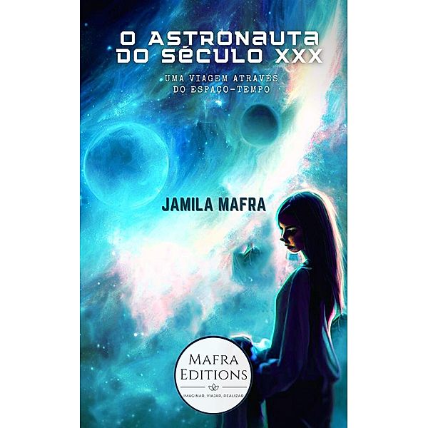 O Astronauta do Século XXX, Jamila Mafra