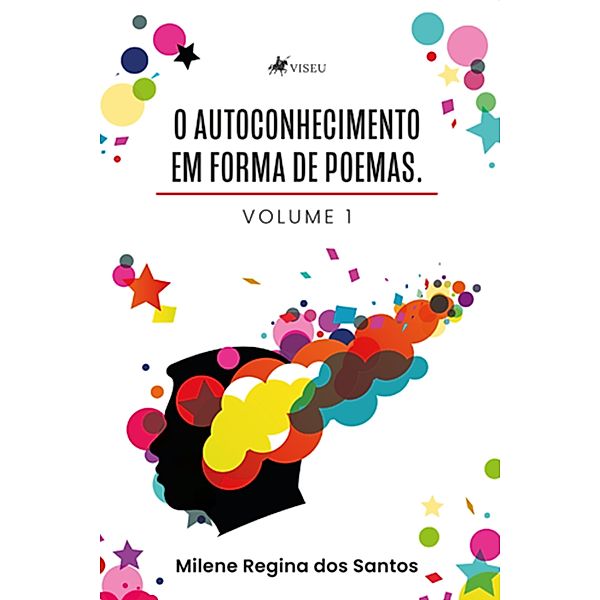 O Autoconhecimento em Forma de Poemas, Milene Regina dos Santos